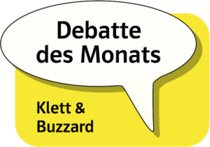 Klett & Buzzard Debatten des Monats